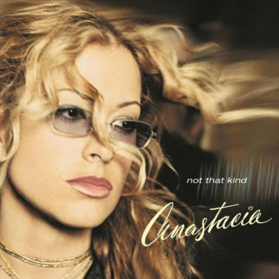 Anastacia - Not That kind