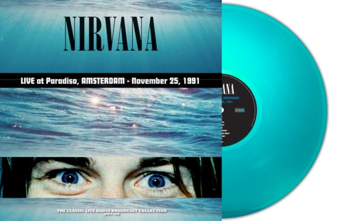 Nirvana - Live At Paradiso Amsterdam, November 25, 1991 (Turquoise Vinyl)