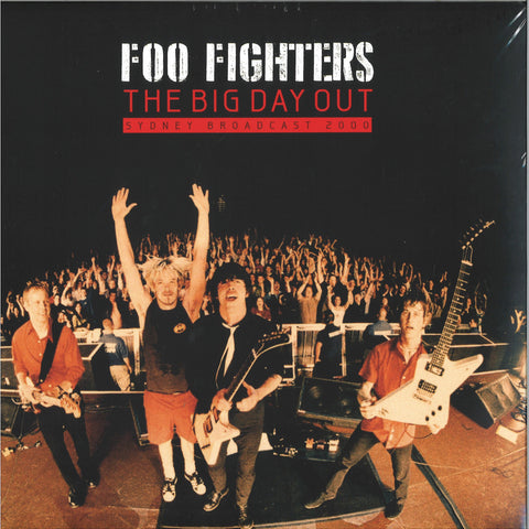 Foo Fighters - The Big Day Out: Sydney Broadcast 2000 (2LP)