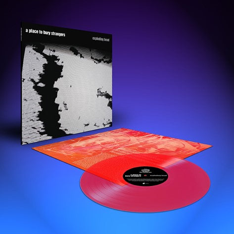 A Place To Bury Strangers - Exploding Head (Red Vinyl)