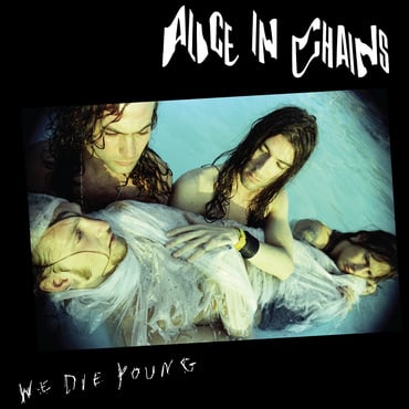 Alice In Chains - We Die Young (12") (RSD22)