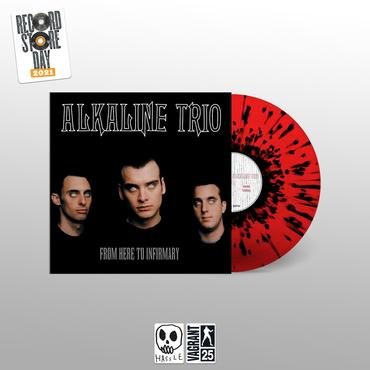 Alkaline Trio - From Here To Infirmary (12") RSD2021 **THIS HAS A SLIGHT CORNER DRINK TO TOP LEFT OF SLEEVE*