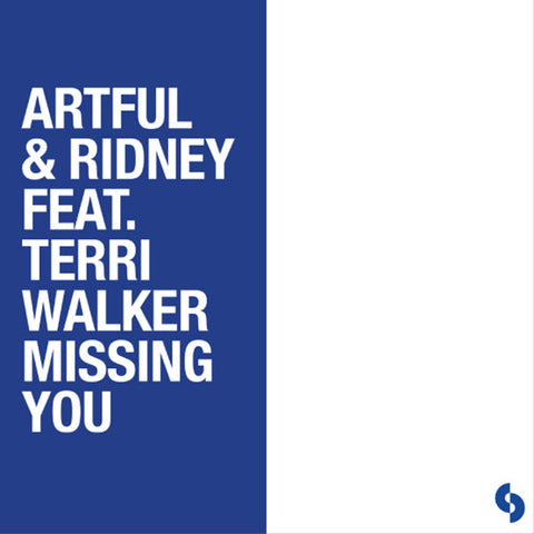 Artful & Ridney ft. Terri Walker - Missing You (12") RSD23