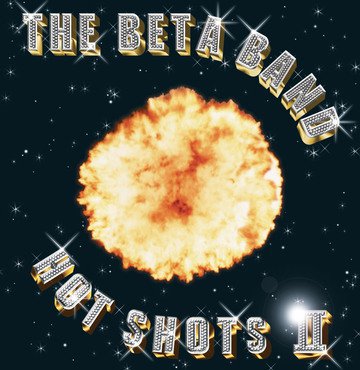The Beta Band - Hot Shots II (Anniversary Edition Gold & Silver Vinyl + CD)