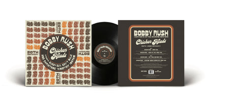 Bobby Rush - Chicken Heads 50th Anniversary 12" Single (BF21)