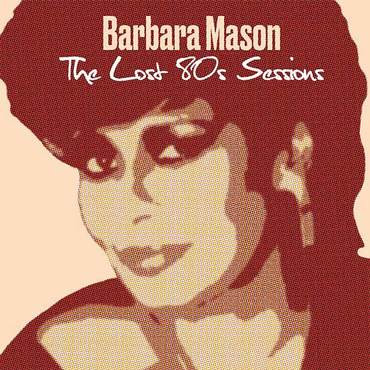 Barbara Mason - The Lost 80s Sessions (LP) (RSD22)
