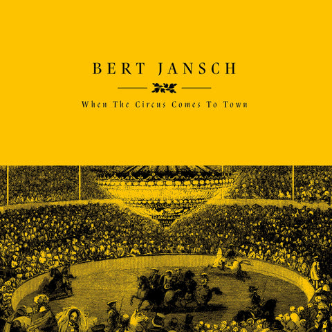 Bert Jansch - When The Circus Comes To Town (LP) RSD23