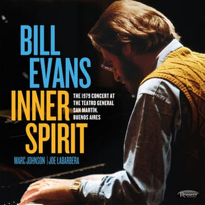 Bill Evans - Inner Spirit: The 1979 Concert at the Teatro General San Martín, Buenos Aires (2LP) (RSD22)