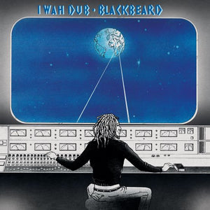 Blackbeard (Dennis Bovell) - I Wah Dub (LP) RSD2021