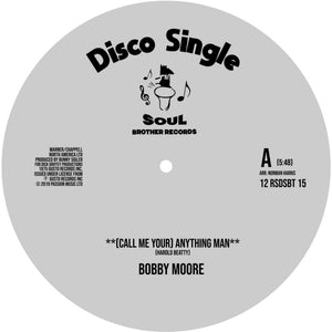 Bobby Moore / Sweet Music - (Call Me Your) Anything Man / I Get Lifted