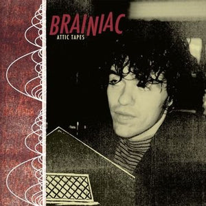 Brainiac - Attic Tapes (Gatefold 2LP + Inner) RSD2021