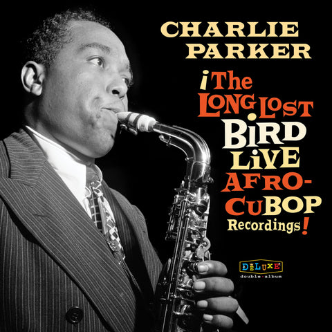 Charlie Parker - Afro Cuban Bop: The Long Lost Bird Live Recordings (2LP) RSD23