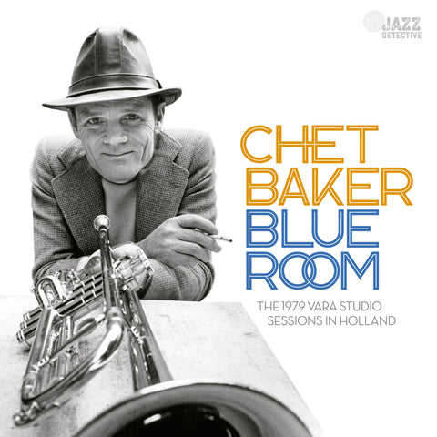 Chet Baker - Blue Room: The 1979 VARA Studio Sessions in Holland (2LP) RSD23