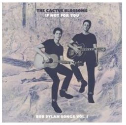 The Cactus Blossoms - If Not For You (Bob Dylan Songs Vol. 1) (Blue Marble 12") USA RSD23