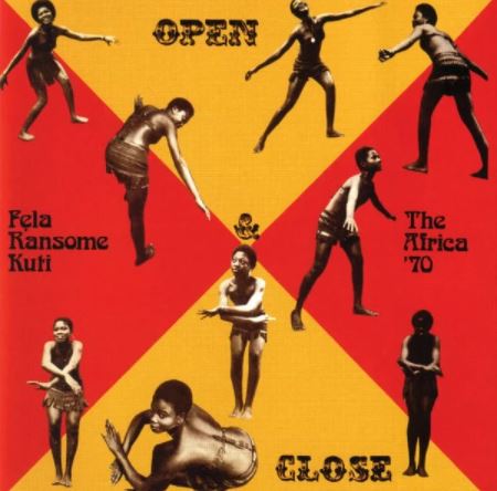 Fela Ransome Kuti - Open & Close: The Africa '70