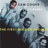 Sam Cooke With The Soul Stirrers - The First Mile Of the Way (3 x 10" Vinyl)