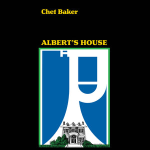 Chet Baker - Albert's House LP (BF21)