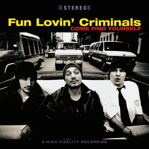 Fun Lovin' Criminals - Come Find Yourself (25th Anniversary Limited Edition Colour Vinyl)