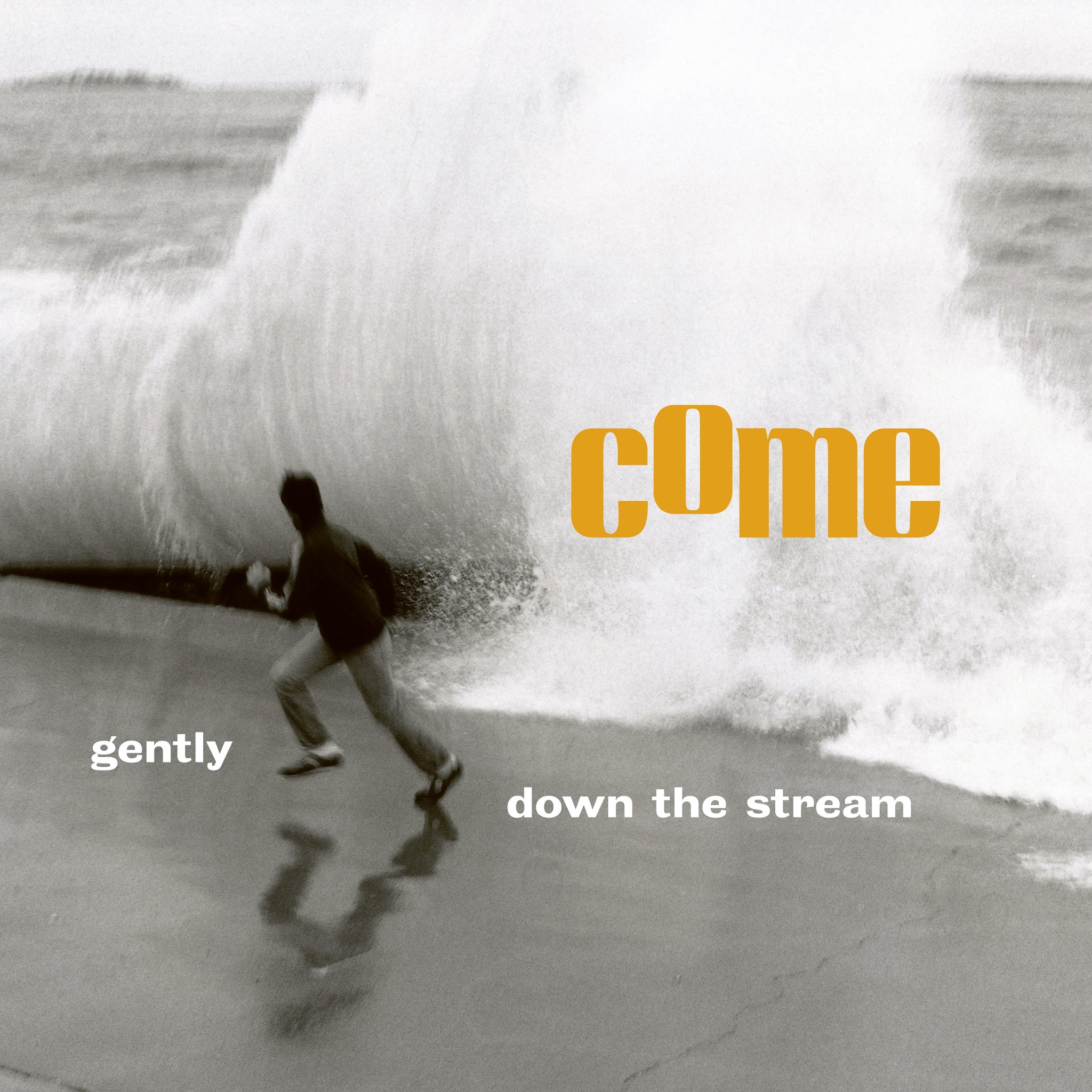 Come - Gently Down the Stream (2LP) RSD23