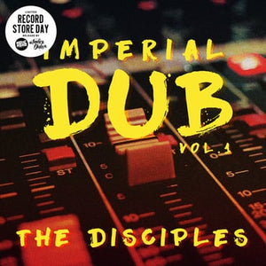 The Disciples - Imperial Dub - Volume 1 (LP) (RSD22)