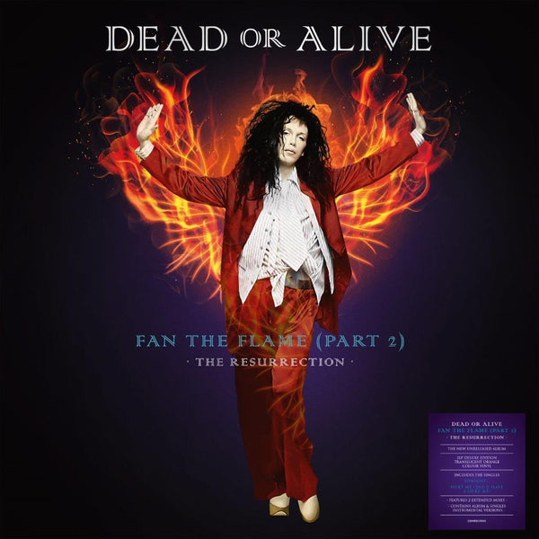 Dead Or Alive - Fan The Flame (Part 2): The Resurrection (2LP Translucent Orange Vinyl)