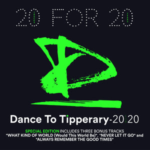 Dance To Tipperary - 20 FOR 20 (Deluxe Edition) (2CD) RSD2021