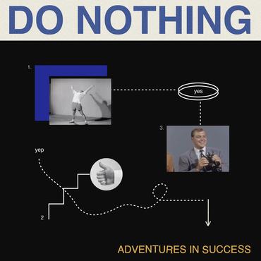 Do Nothing - Adventures In Success (12") RSD2021 *CORNER DINK/CREASE*