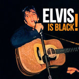 Elvis Presley - Elvis Is Black (2CD) Unofficial RSD23