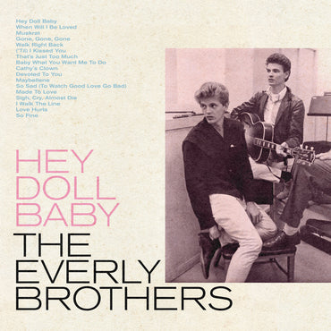 The Everly Brothers - Hey Doll Baby (LP) (RSD22)