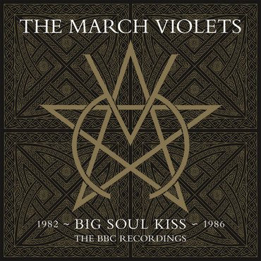 The March Violets  - Big Soul Kiss - the BBC recordings (Violet 2LP) RSD2021