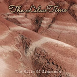 The Lilac Time - Hills Of Cinnamon (1LP)