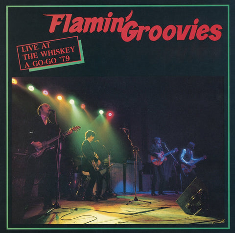 Flamin' Groovies - Live at The Whiskey A Go-Go '79