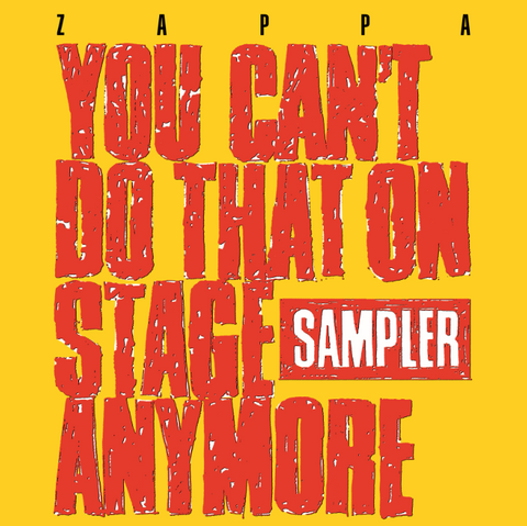Frank Zappa - You Can't Do That On Stage Anymore