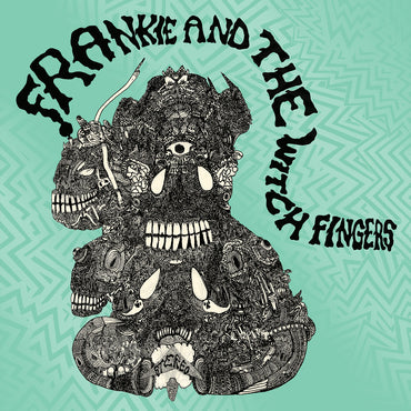 Frankie and the Witch Fingers - Frankie and the Witch Fingers (LP) (RSD22)