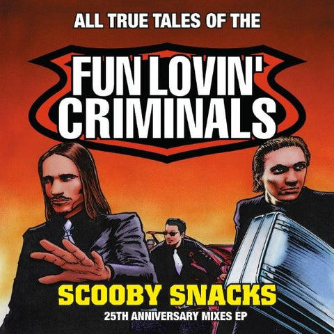 Fun Lovin' Criminals - Scooby Snacks [25th Anniversary Edition] (Orange 12") RSD2021