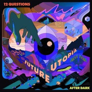 Future Utopia - 12 Questions After Dark (LP) (RSD22)