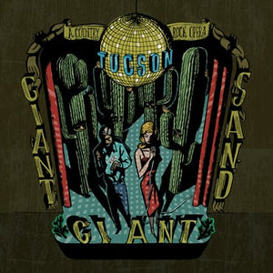 Giant Giant Sand (Giant Sand) - Tucson (Deluxe edition) (3LP) (RSD22)