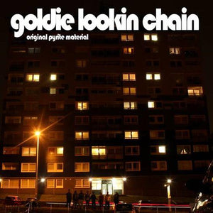 Goldie Lookin Chain - Original Pyrite Material