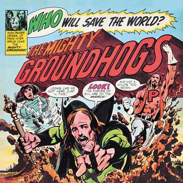 The Groundhogs - Who Will Save The World (Deluxe Edition) (Yellow LP + Comic Book + Sticker + Postcard) RSD2021