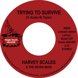 The Harvey Scales & Seven Seas - Trying To Survive (7" Mix) / Bump Your Thang (7" Mix) (7") RSD23