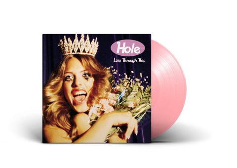 Hole - Live Through This (Pink Vinyl) (NAD23)