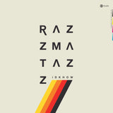 I Don't Know How But They Found Me - Razzmatazz