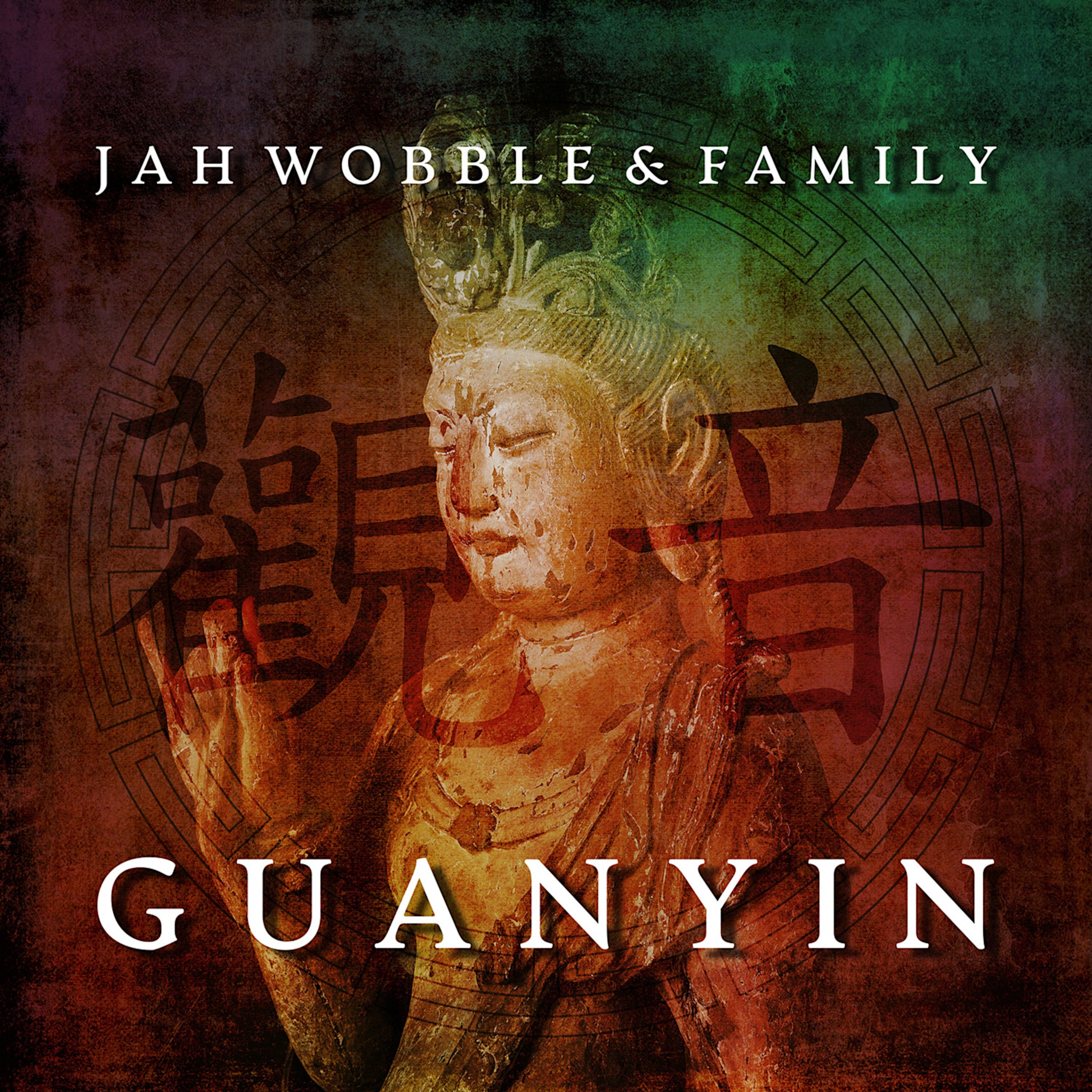 Jah Wobble & Family - Guanyin (LP) RSD2021