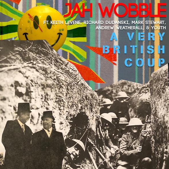 Jah Wobble - A Very British Coup