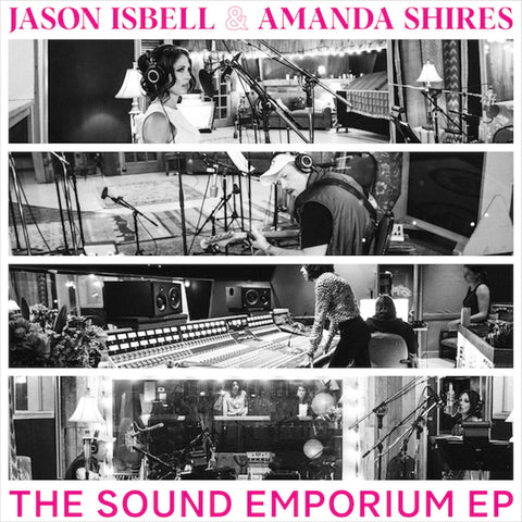 Jason Isbell & Amanda Shires - The Sound Emporium EP (12") RSD23