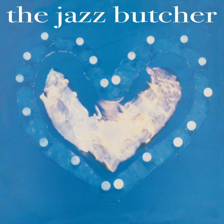 The Jazz Butcher - Condition Blue