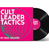 Paul Draper - Cult Leader Tactics