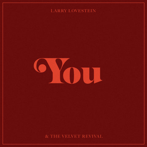 Larry Lovestein & The Velvet Revival (Mac Miller) - You (Gold 10") RSD23