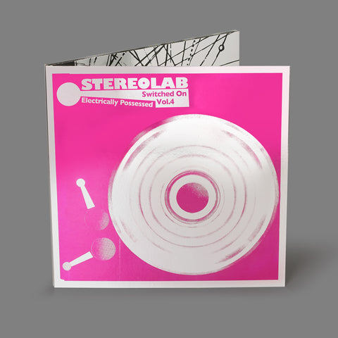 Stereolab - Electrically Possessed (Switched On Volume 4) (Mirriboard Edition)