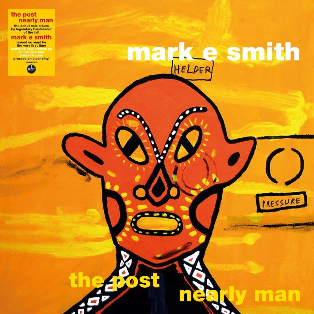 Mark E Smith - The Post Nearly Man (Clear Vinyl)